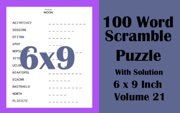 6x9 Inch 100 Word Scramble Puzzle Vol 21: A Comprehensive Guide for Practical Use